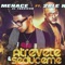 Atrevete & Seduceme (feat. 2ble K) - Menace 'el Travieso' lyrics