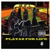 PFL - Playaz for Life
