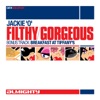 Almighty Presents: Filthy / Gorgeous - Single
