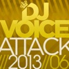 Dj Voice Attack 2013/06 (Remixes)