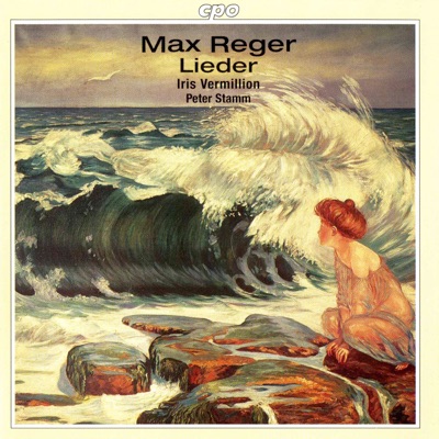 Reger: Lieder