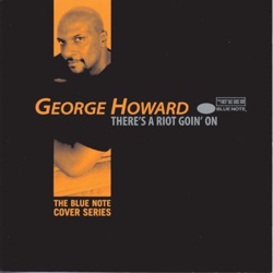 George Howard - (You Caught Me) Smilin'