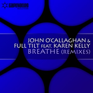 Breathe (feat. Karen Kelly) [Remixes] - EP
