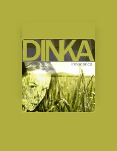 Dengarkan Dinka, tonton video musik, baca bio, lihat tanggal tur & lainnya!