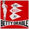 Down Argentine Way (feat. Don Ameche) - Betty Grable lyrics