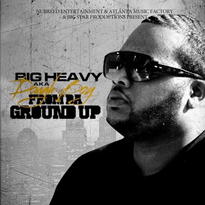 From Da Ground Up