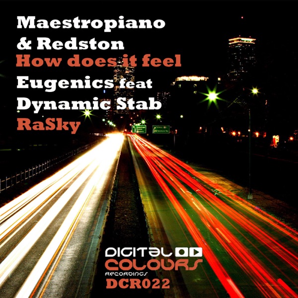 How Does It Feel / Rasky - Single (feat. Dynamic Stab) - Single