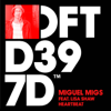 Heartbeat (feat. Lisa Shaw) [Migs Deep Salted Dub] - Miguel Migs