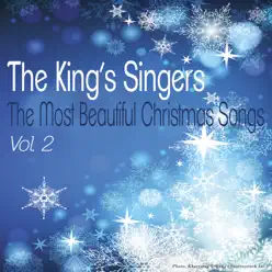 The Most Beautiful Christmas Songs, Vol. 2 - King's Singers The Most Beautiful Christmas Songs, Vol. 2 - King's Singers