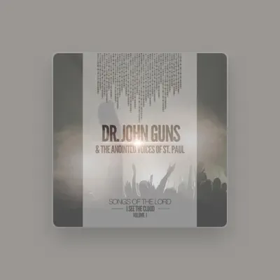 Listen to Dr. John Guns & the Anointed Voices of St. Paul, watch music videos, read bio, see tour dates & more!