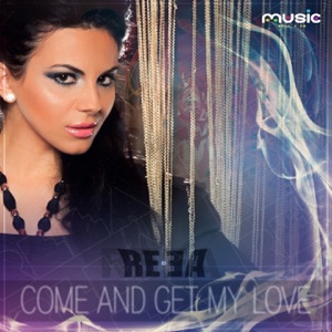 Come and Get My Love (Remixes) - Single