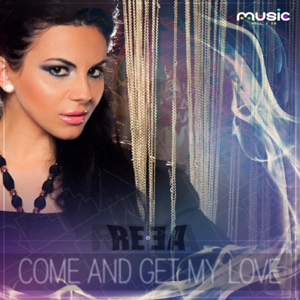 Come and Get My Love (Remixes) - Single