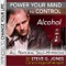 Control Alcohol Hypnosis - Steve G. Jones lyrics