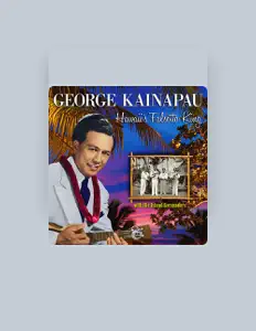 收听 George Kainapau、观看音乐视频、阅读小传、查看巡演日期等 ！