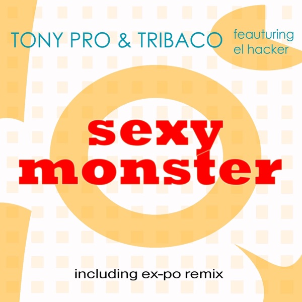 Sexy Monster (feat. El Hacker) - EP