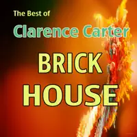 Brick House — Clarence Carter
