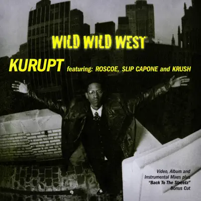Wild Wild West - EP - Kurupt