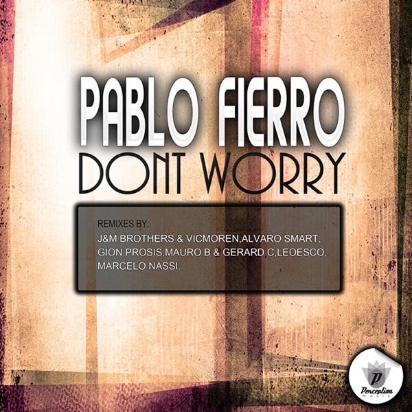 Dont Worry (Remixes)