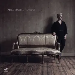 To Dust - Alice Russell