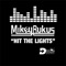 Hit the Lights - Mikey Rukus lyrics