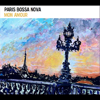 Mon amour - EP - Paris Bossa Nova