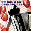 Un bal à la Guinguette, Vol. 2