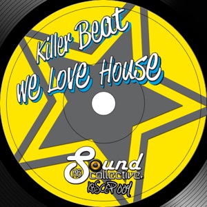 We Love House - Single