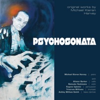 Psychosonata - Michael Kieran Harvey