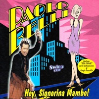 Paolo Belli - Hey, Signorina Mambo!