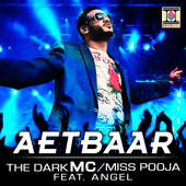 Aetbaar (feat. Angel)
