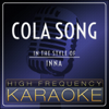 Cola Song (Instrumental Version) - High Frequency Karaoke