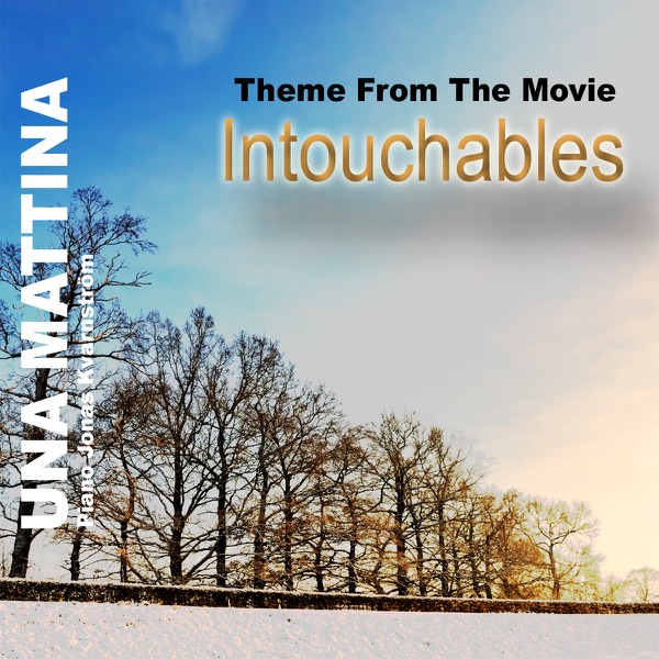 Intouchables (Una Mattina) - Single - Jonas Kvarnström