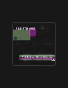 Dengarkan Rebirth One, tonton video musik, baca bio, lihat tanggal tur & lainnya!