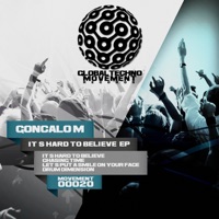 Its Hard to Believe - EP - Goncalo M
