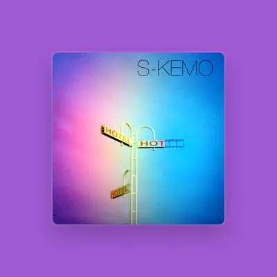 Listen to S-Kemo, watch music videos, read bio, see tour dates & more!