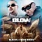 Blow (feat. Joe Blow) - Berner & Messy Marv lyrics