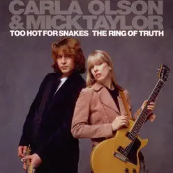 Too Hot for Snakes / The Ring of Truth - Mick Taylor