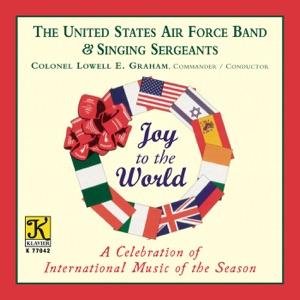 Joy to the World (a Celebration of International Music of the Season)