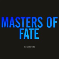 Masters of Fate - EP - Royal Brothers