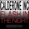 Calderone - Flash In The Night