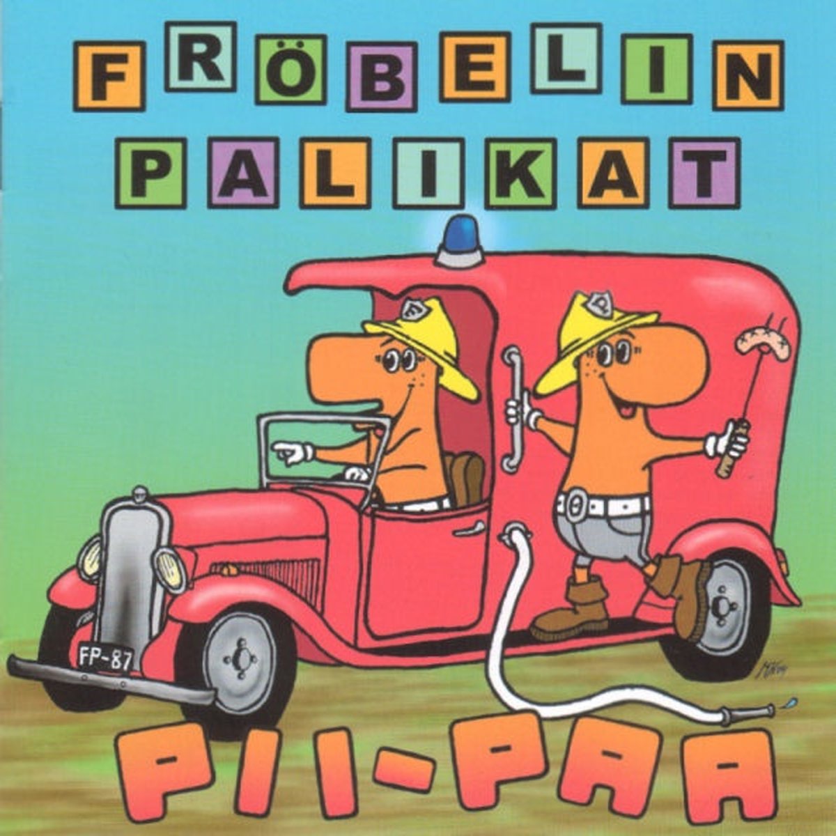 Pii-Paa - Album by Fröbelin Palikat - Apple Music