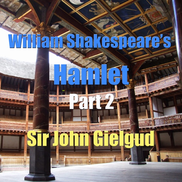William Shakespeare's Hamlet Part 2