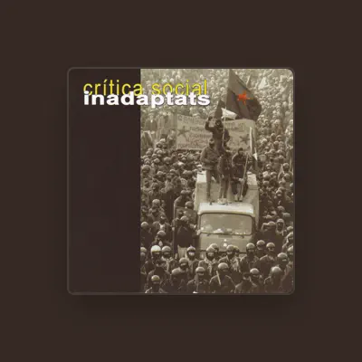 Listen to Inadaptats, watch music videos, read bio, see tour dates & more!