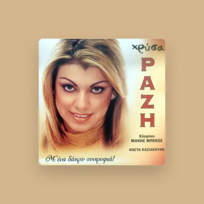Listen to Chrysa Razi, watch music videos, read bio, see tour dates & more!