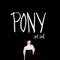 Chocky Choha - Pony del Sol lyrics