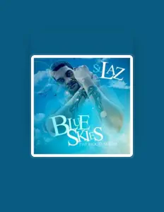 收听 St. Laz、观看音乐视频、阅读小传、查看巡演日期等 ！