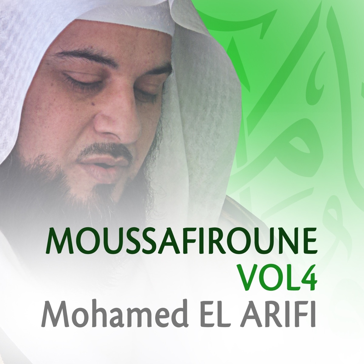 Moussafiroune, Vol. 3 (Quran - Coran - Islam - Discours - Dourous) by  Mohamed El Arifi on Apple Music