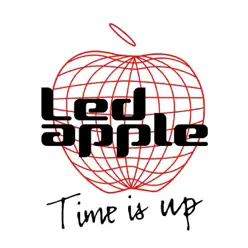 Time Is Up - Single - LEDApple Time Is Up - Single - LEDApple