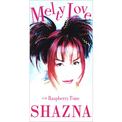 Melty Love - EP - Shazna