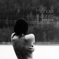 A Pose of Living - Single - Michael Jones
